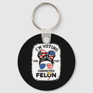 Girl I'm Voting Convicted Felon 2024 Vote Trump 45 Keychain