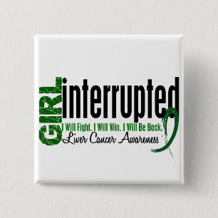 Girl Interrupted 1 Liver Cancer 2 Inch Square Button