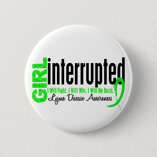 Girl Interrupted 1 Lyme Disease 2 Inch Round Button