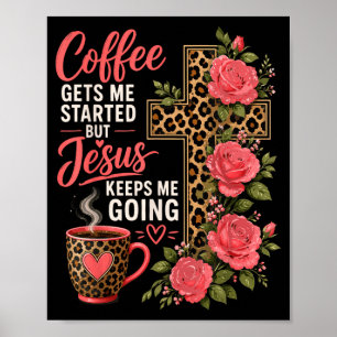 Girl Jesus Coffee Women Christian Faith Believer Poster