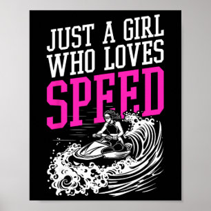 Girl Jet Skiing Lover I Women Jet Skiing Poster