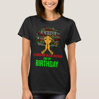 Girl June 19th Celebrating Freedom And Birthday  T-Shirt