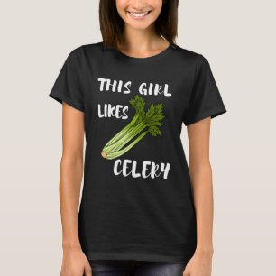 Girl Likes Celery Cute Vegetables Healthy Food T-Shirt