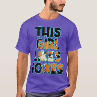 Girl Likes Foes Cute Canine Forest Animal  T-Shirt