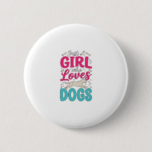 Girl Loves Dogs Vintage Engraving Typography Desig 2 Inch Round Button