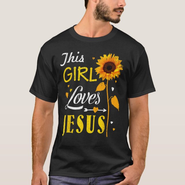 Girl Loves Jesus Cute Christian Women Faith Cute R T-Shirt (Front)