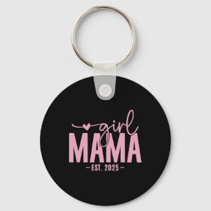 Girl Mama Est 2025 Pregnancy Reveal Mom To Be New  Keychain
