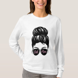 Girl Mom T-Shirt Mom / Mommy / Mamaaaa / Bestie