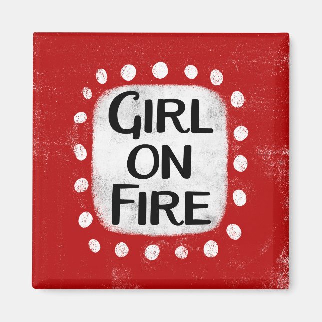 Girl On Fire Refrigerator Magnet (Front)