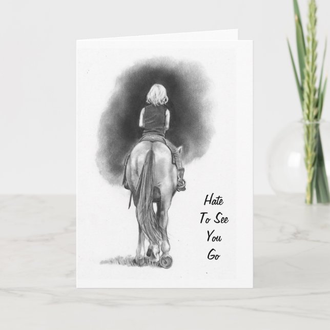 Girl on Horse: Hate To See You Go: Pencil Art Card (Front)