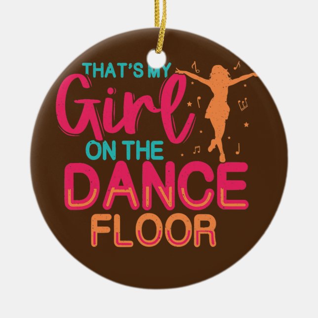 Girl On The Dance Floor Dancer Dancing Instructor Ceramic Ornament (Front)