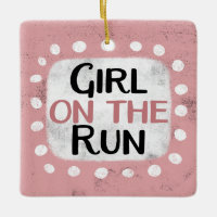 Girl On The Run Ornament