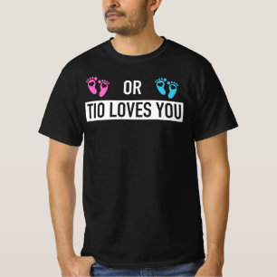 Girl or Boy, Pink Or Blue Tio Loves You T-Shirt