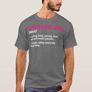 Girl Out Of Chicago IL Illinois Funny Home Roots  T-Shirt