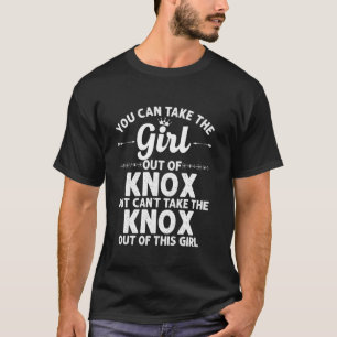 Girl Out Of Knox In Indiana  Funny Home Roots Usa T-Shirt