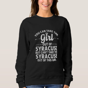 Girl Out Of Syracuse Ut Utah Funny Home Roots Usa Sweatshirt