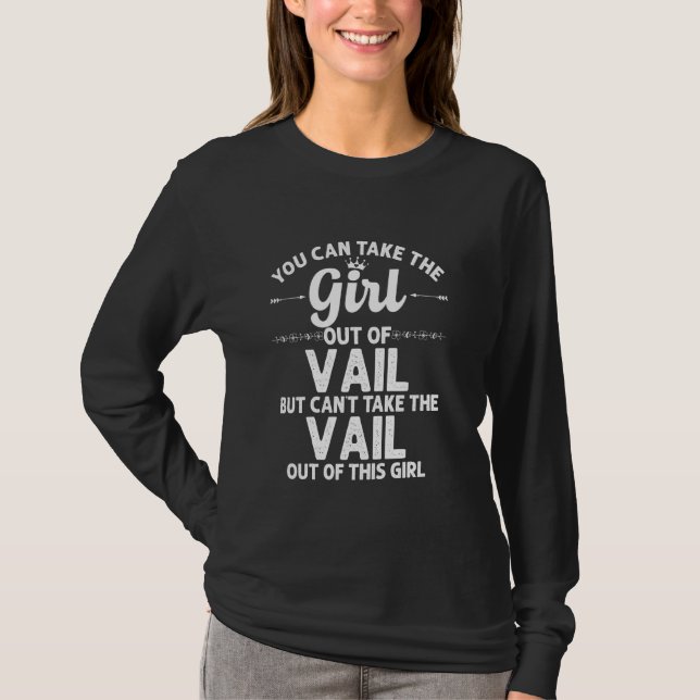 Girl Out Of Vail Co Colorado  Funny Home Roots Usa T-Shirt (Front)