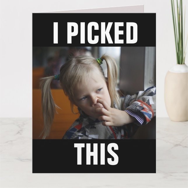 GIRL PICKING NOSE FUNNY BIG BIRTHDAY CARDS (Front)