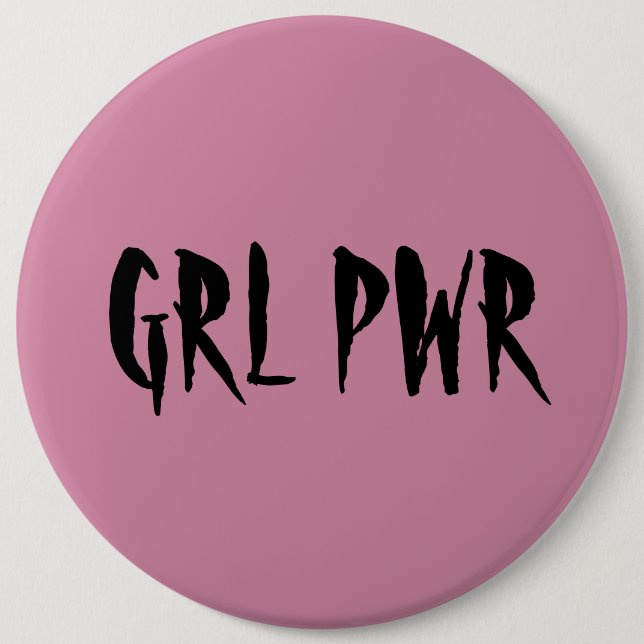 Girl Power Badge Pink 6 Inch Round Button (Front)
