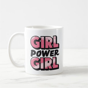 Girl Power Bold Typography – Empowering Graphic Coffee Mug