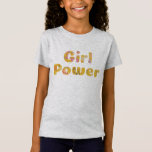 Girl Power Cute Floral Typography Feminist Quote T-Shirt<br><div class="desc">Girl Power Cute Floral Typography Feminist Quote T-Shirt</div>