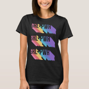 Girl Power Feminist Strong Women International Wom T-Shirt