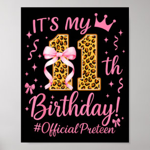 Girl Preteen Nk Coquette Bow Its My 11th Birthday  Poster