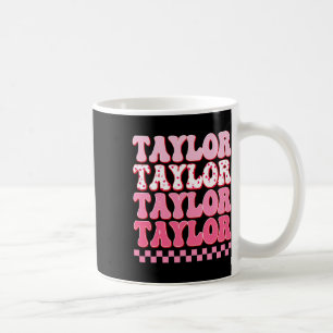 Girl Retro Taylor First Name Personalized Groovy C Coffee Mug