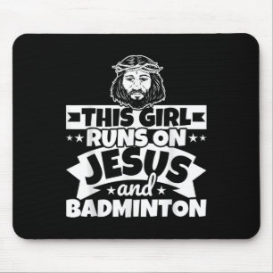 Girl Runs On Jesus And Badminton Mouse Pad