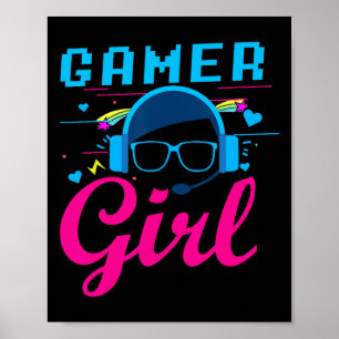 Girl Shirt Video Game Gifts For Women Gaming Gamer Poster