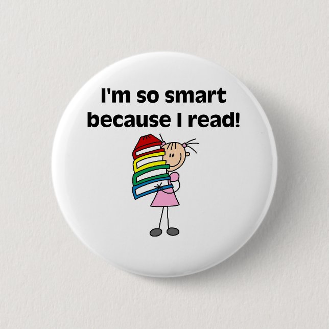 Girl Smart Because I Read 2 Inch Round Button (Front)