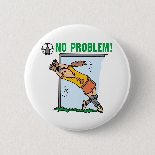 Girl Soccer Goalie Tshirts and Gifts 2 Inch Round Button (Front)