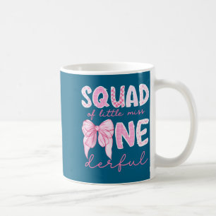 Girl Squad Little Miss Onederful Birthday Coffee Mug