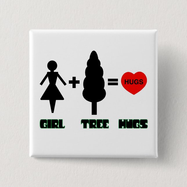 Girl+Tree=Hugs 2 Inch Square Button (Front)