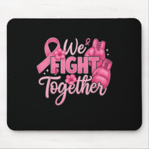 Girl We Fight Together Boxing Gloves Breast Cancer Mouse Pad