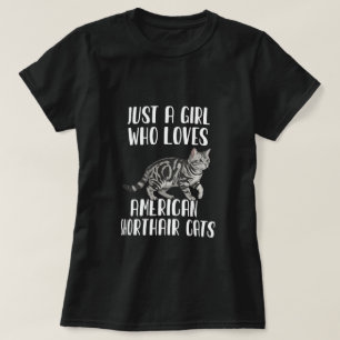 Girl Who Loves American Shorthair Cats Art T-Shirt