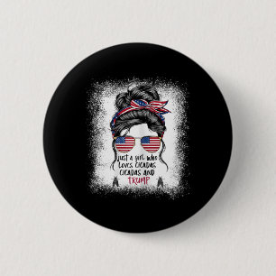 Girl Who Loves Cicadas Trump Girl 2024  2 Inch Round Button