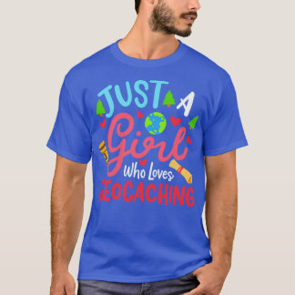 Girl Who Loves Geocaching T-Shirt