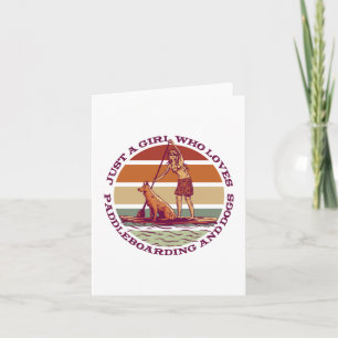 Girl who loves Paddleboarding and Dogs Gift Card