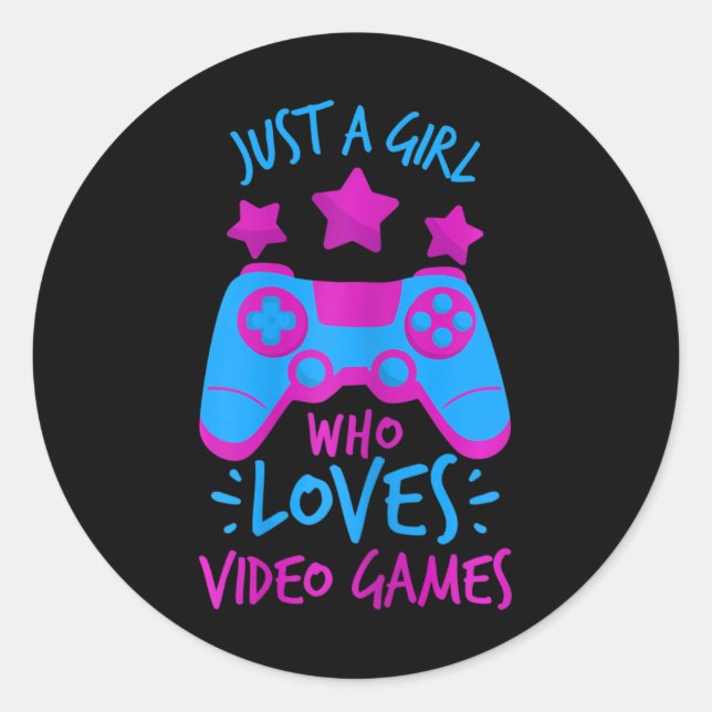 Girl Who Loves Video Games Game T Shirts For Girls Classic Round Sticker (Front)