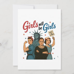 Girl Will Be Girl Feminism Equality Womens rights Invitation