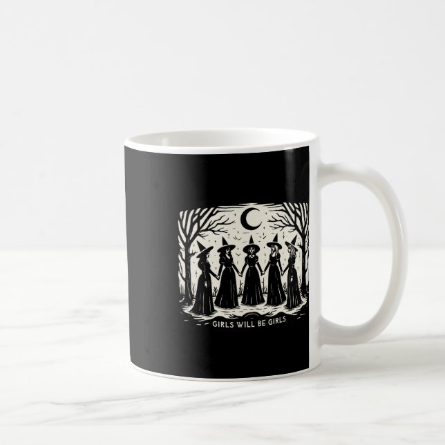 Girl Will Be Girls Witch Witchy Spooky Season Hall Coffee Mug (Right)