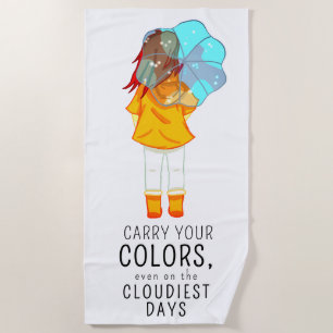 Girl with Umbrella in Wind Positive Quote Beach Towel