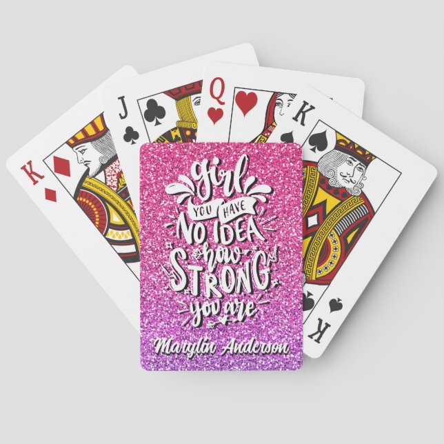 GIRL YOU HAVE NO IDEA HOW STRONG YOU ARE CUSTOM PLAYING CARDS (Back)