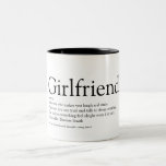 Girlfriend Definition Black and White Fun Two-Tone Coffee Mug<br><div class="desc">Personalise for your girlfriend to create a unique valentine,  Christmas or birthday gift. A perfect way to show her how amazing she is every day. Designed by Thisisnotme©</div>