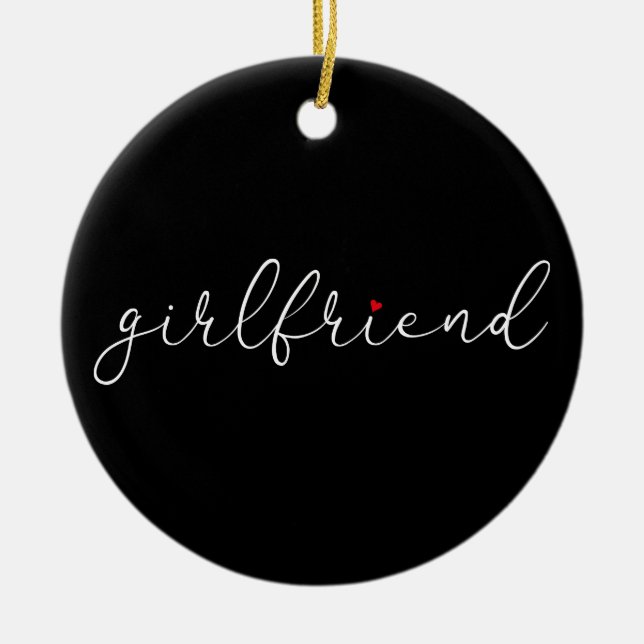 Girlfriend Definition Script Red Love Heart Ceramic Ornament (Front)