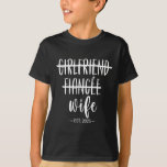 Girlfriend Fiance Wife 2025 Just Married Wedding H T-Shirt<br><div class="desc">Girlfriend Fiance Wife 2025 Just Married Wedding Honeymoon</div>