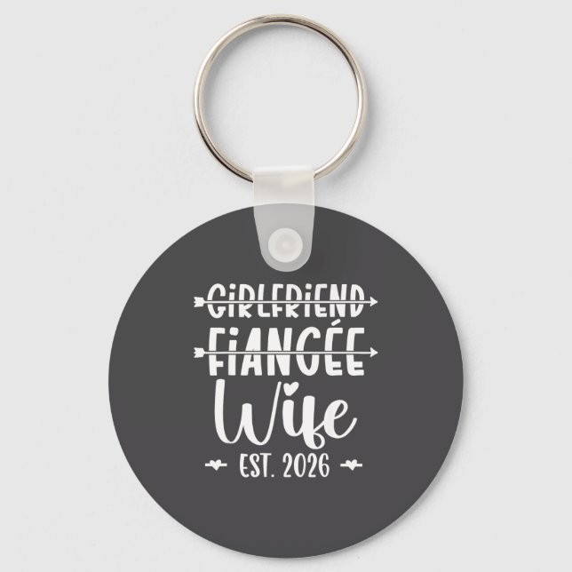 Girlfriend Fiance Wife 2026 Just Married Wedding H Keychain (Front)