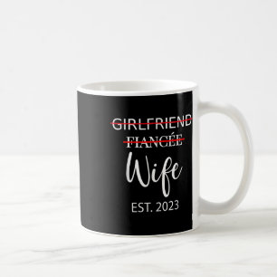 Girlfriend Fiancee Wife Wedding Just Married Est. Coffee Mug