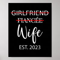 Girlfriend Fiancee Wife Wedding Just Married Est. 